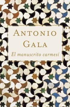 MANUSCRITO CARMESI | 9788408062707 | ANTONIO GALA