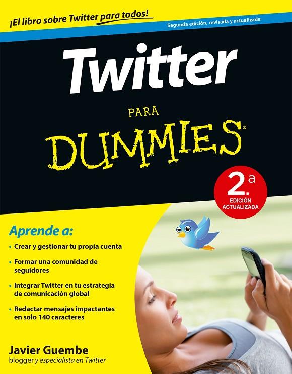 TWITTER PARA DUMMIES - 2ª ED. | 9788432902420 | JAVIER GUEMBE