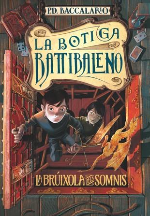 BRÚIXOLA DELS SOMNIS | 9788424645663 | BACCALARIO, PIERDOMENICO