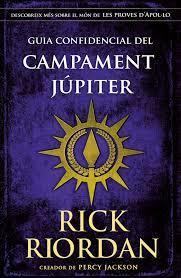 GUIA CONFIDENCIAL DEL CAMPAMENT JUPITER | 9788424669898 | RIORDAN, RICK