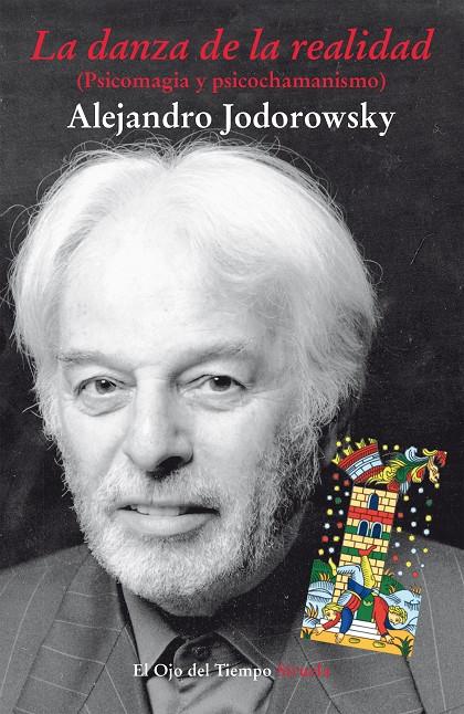 DANZA DE LA REALIDAD | 9788498410112 | JODOROWSKY, ALEJANDRO