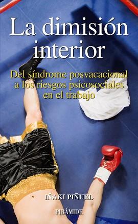 DIMISIÓN INTERIOR | 9788436821628 | PIÑUEL, IÑAKI