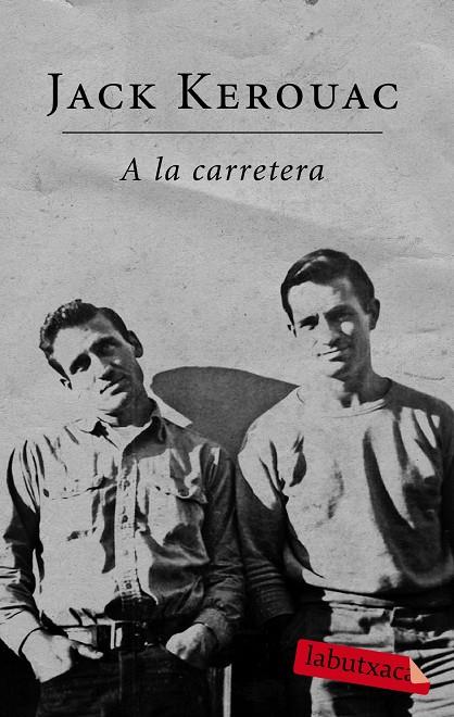 A LA CARRETERA | 9788499300672 | KEROUAC, JACK