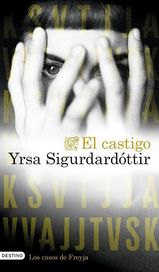 EL CASTIGO | 9788423370023 | SIGURDARDOTTIR, YRSA