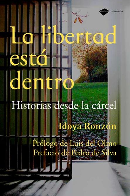 LIBERTAD ESTÁ DENTRO | 9788496981607 | RONZÓN, IDOYA