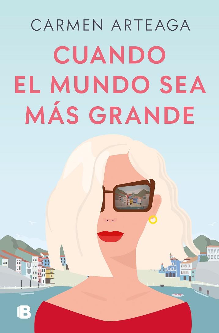 CUANDO EL MUNDO SEA MAS GRANDE | 9788466678353 | ARTEAGA, CARMEN