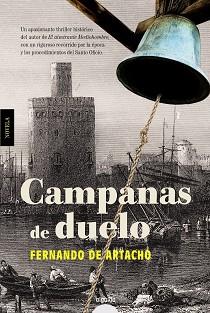CAMPANAS DE DUELO | 9788490676998 | ARTACHO Y PÉREZ BLÁZQUEZ, FERNANDO DE