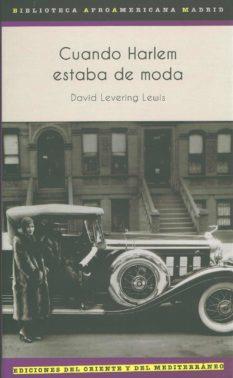CUANDO HARLEM ESTABA DE MODA | 9788494129285