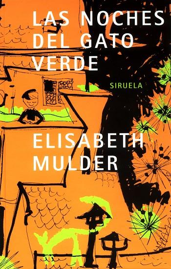 NOCHES DEL GATO VERDE | 9788478447657 | MULDER, ELISABETH