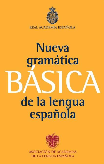 GRAMATICA BASICA DE LA LENGUA ESPAÑOLA | 9788467034714
