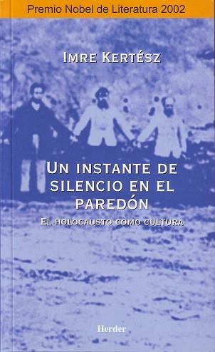 INSTANTE DE SILE3NCIO EN EL PAREDON, UN | 9788425421259 | KERTESZ, IMPE