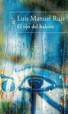 EL OJO DEL HALCON | 9788420472164 | RUIZ, LUIS MANUEL