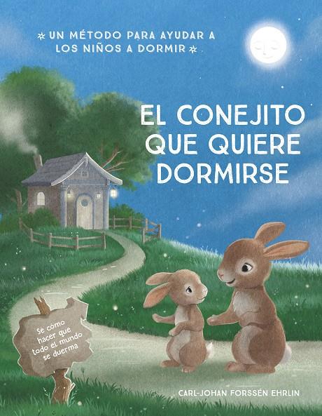 CONEJITO QUE QUIERE DORMIRSE, EL | 9788448866679 | FORSSÉN EHRLIN, CARL-JOHAN