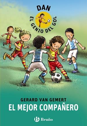 DAN, EL GENIO DEL GOL. EL MEJOR COMPAÑERO | 9788469600078 | VAN GEMERT, GERARD