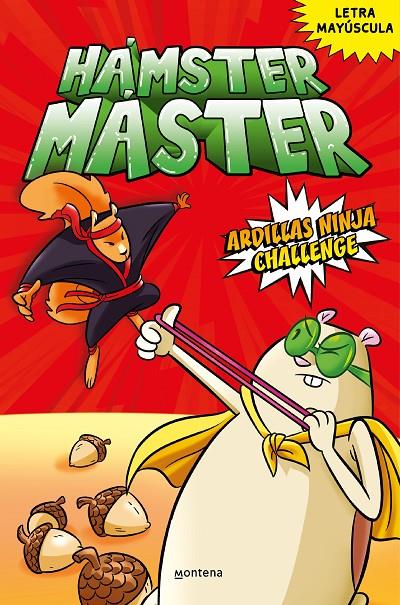 HÁMSTER MÁSTER 2 - HÁMSTER MÁSTER 2 ARDILLAS NINJA CHALLENGE | 9788418798498 | POWERS, EDGAR / COSTANZA, SALVATORE