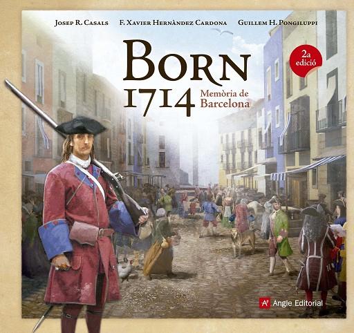 BORN 1714 | 9788416139095 | HERNÀNDEZ CARDONA, F. XAVIER/CASALS, JOSEP R.