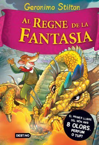 AL REGNE DE LA FANTASIA S/N | 9788492790180 | STILTN, GERONIMO