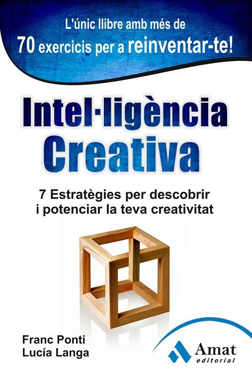INTEL.LIGÈNCIA CREATIVA | 9788497355001 | PONTI ROCA, FRANC/LANGA GARCIA, LUCIA