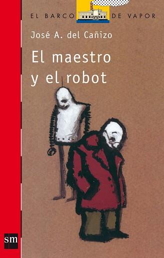 MAESTRO Y EL ROBOT, EL | 9788434812444 | Ca¤izo, Jos‚ Antonio de