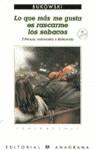 LO QUE MAS ME GUSTA ES RASCARME LOS SOBACOS | 9788433912565 | BUKOWSKI
