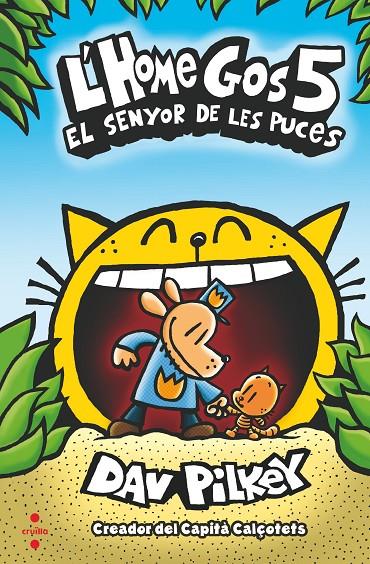 L´HOME GOS 5. EL SEÑOR DE LES PUCESS | 9788466148573 | PILKEY, DAV