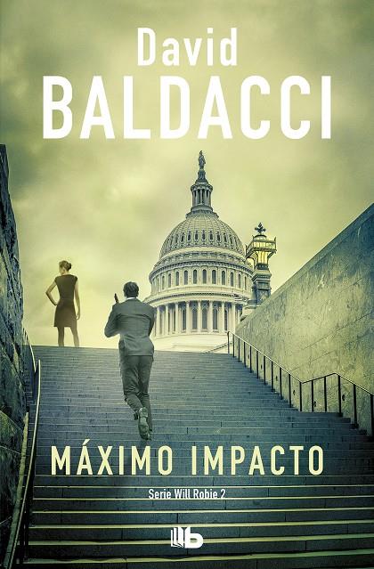 MÁXIMO IMPACTO (WILL ROBIE 2) | 9788413140940 | BALDACCI, DAVID