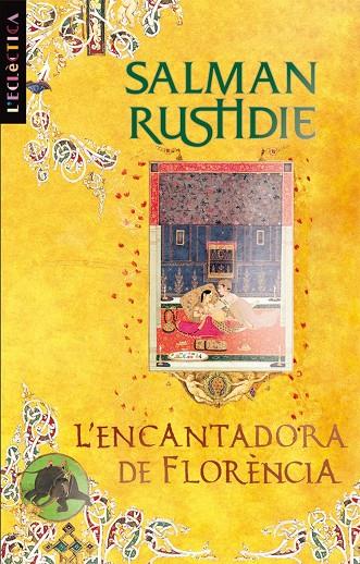 ENCANTADORA DE FLORENCIA, L' | 9788498244106 | RUSHDIE, SALMAN