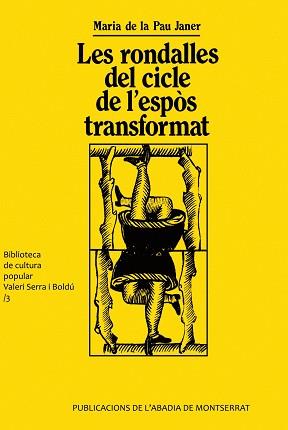 RONDALLES DEL CICLE DE L'ESPOS TRANSFORMAT | 9788478262861 | JANER, MARIA DE LA PAU