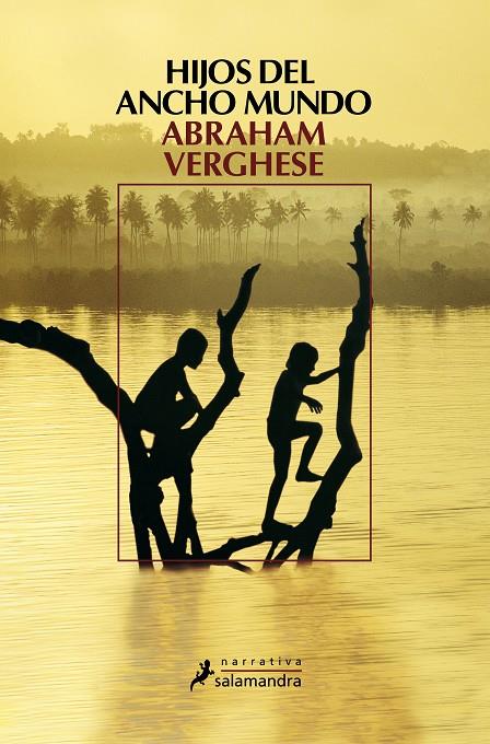 HIJOS DEL ANCHO MUNDO | 9788498382600 | VERGHESE, ABRAHAM