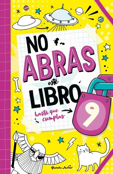 NO ABRAS ESTE LIBRO HASTA QUE CUMPLAS 9 | 9788408321125 | VARIOS AUTORES, VARIOS AUTORES