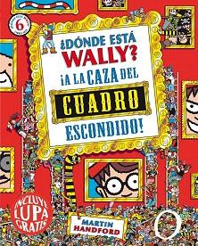 ¿DÓNDE ESTÁ WALLY? A LA CAZA DEL CUADRO ESCONDIDO | 9788416075539 | HANDFORD, MARTIN