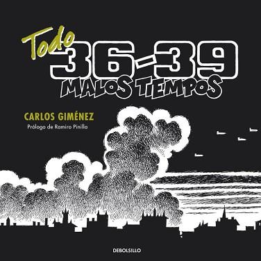 TODO 36-39. MALOS TIEMPOS | 9788499086989 | GIMENEZ, CARLOS