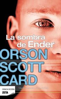 SOMBRA DE ENDER, LA | 9788498725919 | SCOTT CARD, ORSON