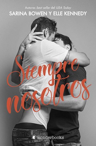 SIEMPRE NOSOTROS | 9788418509261 | BOWEN, SARINA / KENNEDY, ELLE
