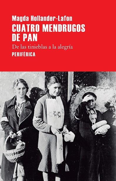 CUATRO MENDRUGOS DE PAN | 9788416291526 | HOLLANDER