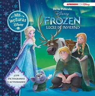 FROZEN. LUCES DE INVIERNO (MIS LECTURAS DISNEY) | 9788416548804 | DISNEY