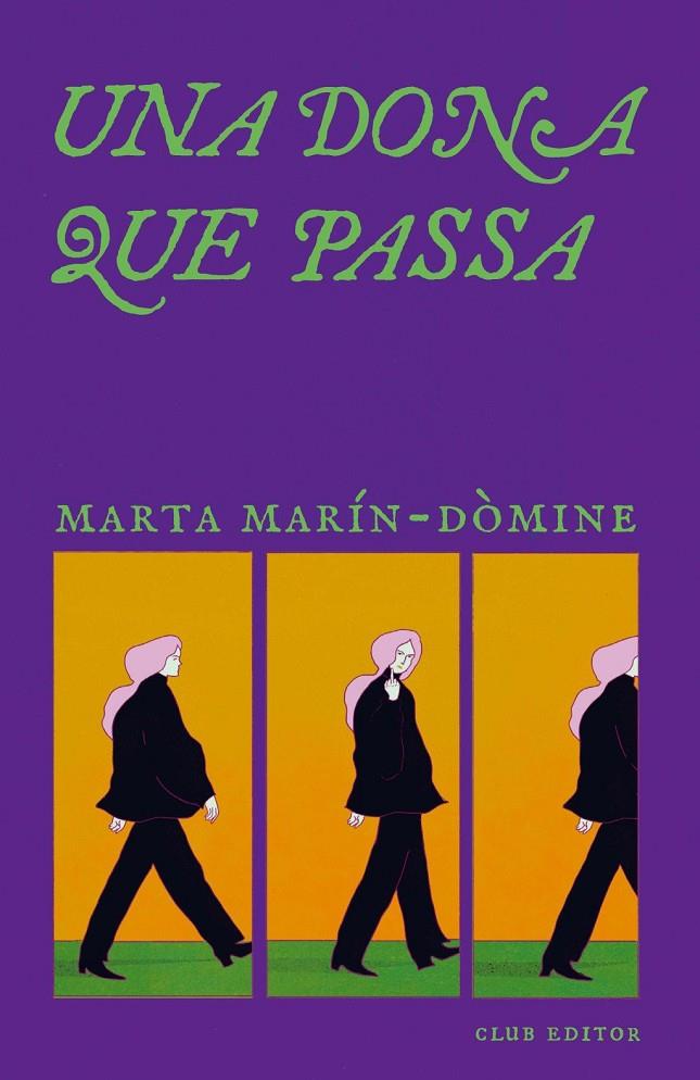 UNA DONA QUE PASSA | 9788473295321 | MARIN DOMINE, MARTA