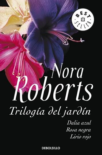 TRILOGIA DEL JARDIN | 9788499082578 | ROBERTS, NORA