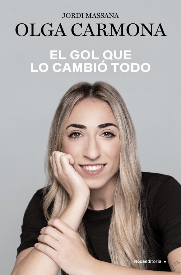 EL GOL QUE LO CAMBIÓ TODO | 9788410274280 | CARMONA, OLGA / MASSANA, JORDI