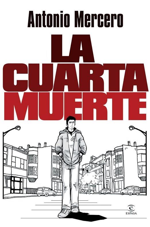 CUARTA MUERTE (PROVISIONAL) | 9788467039405 | ANTONIO MERCERO