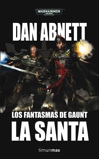 FANTASMAS DE GAUNT 2: LA SANTA Nº2/2 | 9788448044374 | ABNETT, DAN