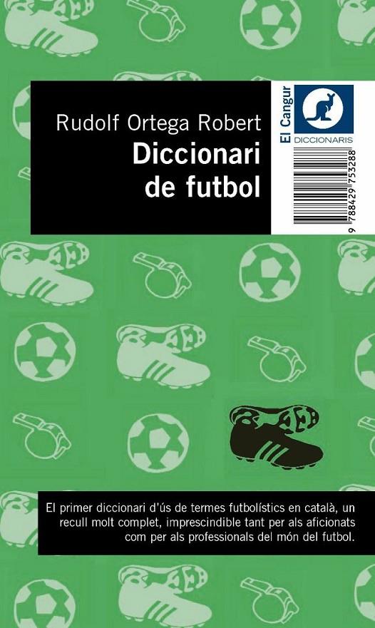 DICCIONARI DE FUTBOL | 9788429753288 | ORTEGA ROBERT, RUDOLF