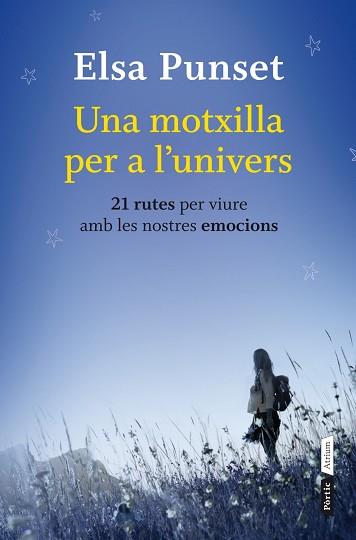 UNA MOTXILLA PER A L'UNIVERS | 9788498092158 | PUNSET, ELSA