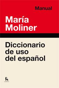 DICCIONARIO DE USO DE ESPAÑOL. DUE. N.ED | 9788424936372 | MOLINER RUIZ , MARIA