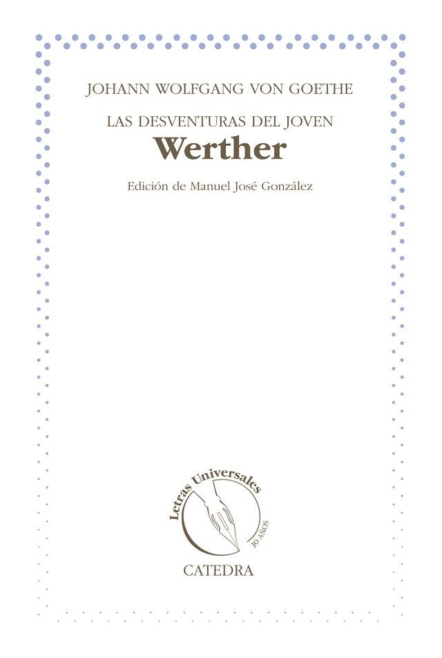 DESVENTURAS DEL JOVEN WERTHER | 9788437631738 | GOETHE, JOHANN WOLFGANG VON