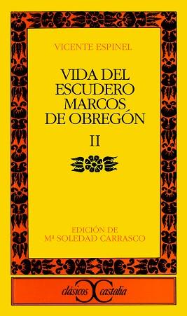 VIDA DEL ESCUDERO MARCOS DE OBREGON. (T.2) | 9788470393563 | ESPINEL, VICENTE