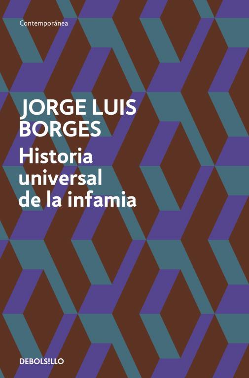 HISTORIA UNIVERSAL DE LA INFAMIA | 9788499089492