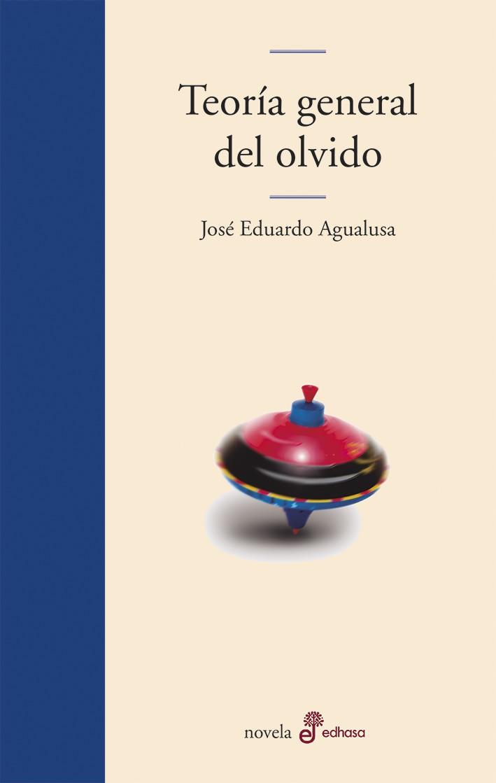TEORIA GENERAL DEL OLVIDO | 9788435011310