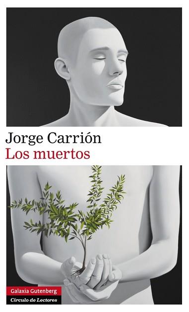 LOS MUERTOS | 9788416072491 | CARRIÓN, JORGE