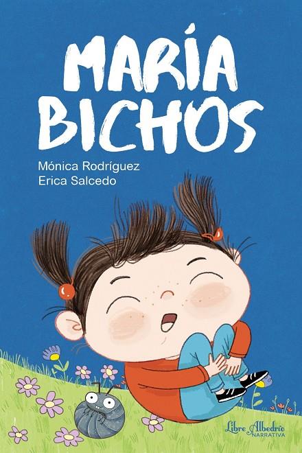 MARÍA BICHOS | 9791399056822 | RODRÍGUEZ, MÓNICA